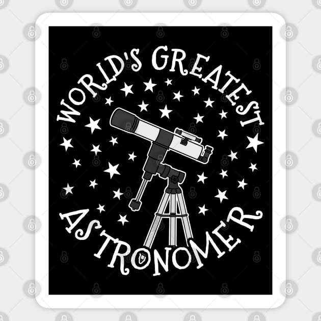 World's Greatest Astronomer Telescope Space Enthusiast Sticker by doodlerob